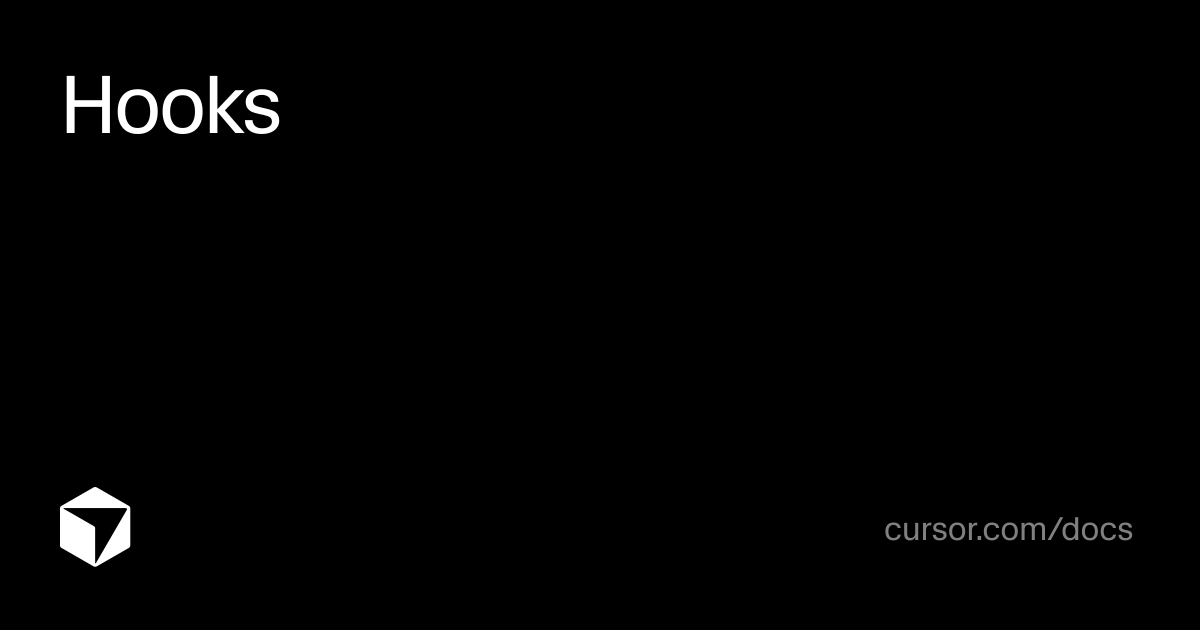 Hooks | Agent SDK | Cursor Docs