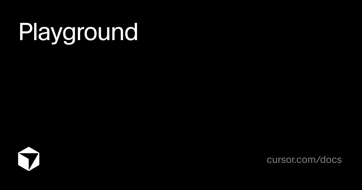 Playground | Agent SDK | Cursor Docs